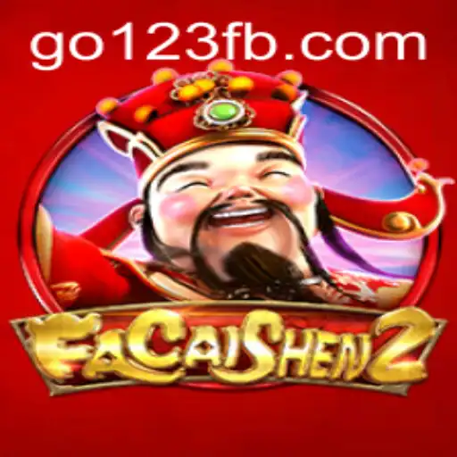 Unveiling FaCaiShen2: A Journey into Fortune and Thrills with Go123 BET