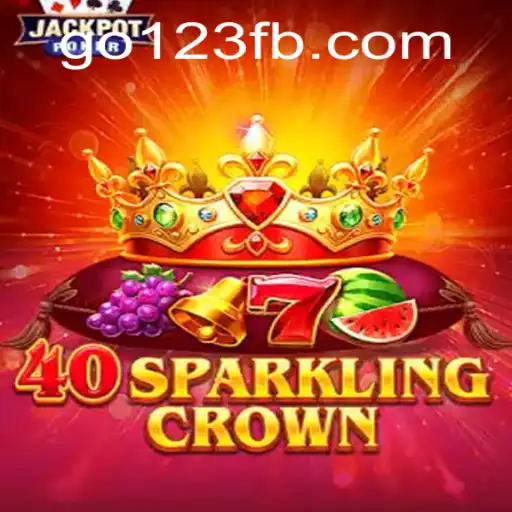 Discover the Exciting World of 40SparklingCrown and the Thrill of Go123 BET