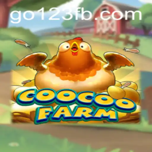 CooCooFarm: Revolutionizing Online Gaming with Go123 BET
