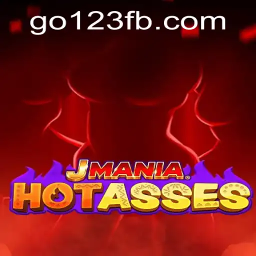 JManiaHotAsses: A Thrilling Adventure with Go123 BET