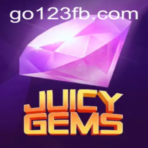 Discover the World of JuicyGems: An Exciting New Game by Go123 BET