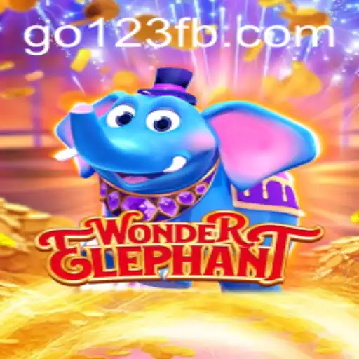 Exploring the Excitement of WonderElephant: A New Gaming Sensation with Go123 BET
