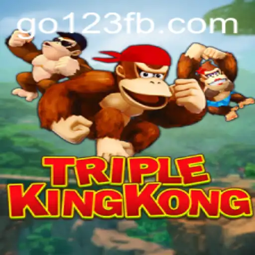 TripleKingKong: A Gaming Revolution with Go123 BET